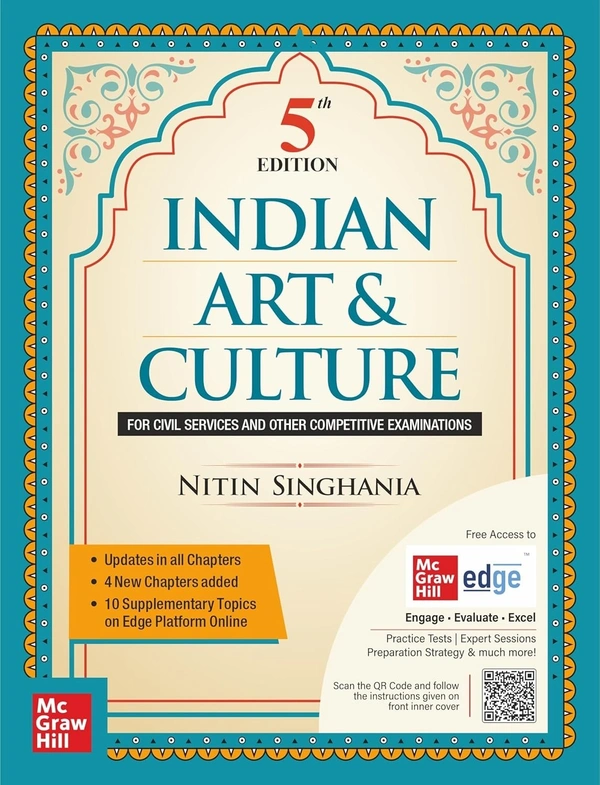 Indian Art and Culture (English) by Nitin Singhania (IAS) for UPSC CSE 2025 | 5th edition (latest) - Multicolour book | Civil Services Exam - Prelims, Mains and Interview | State PSCs exams/ PCS exams | Exclusive access to McGraw Hill edge online platform: 10 Supplementary topics, Practice tests, Expert sessions, Preparation strategy and much more
