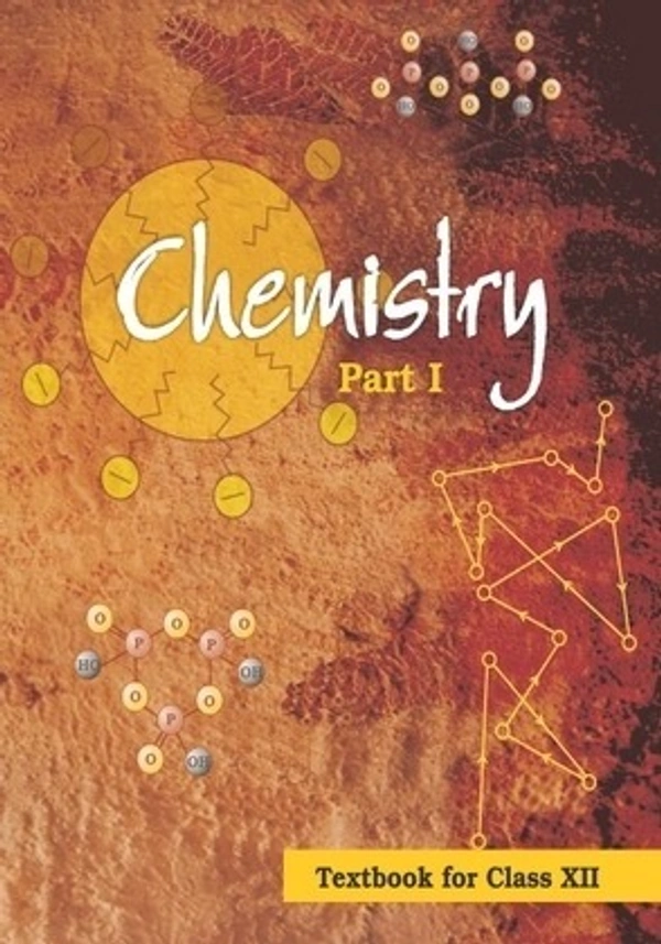 Chemistry Class 12 Part-I &Part-II