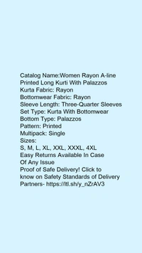 Catalog Name:*Women Rayon A-line Printed Long Kurti With Palazzos*Kurta Fabric: RayonBottomwear Fabric: RayonSleeve Length: Three-Quarter SleevesSet Type: Kurta With BottomwearBottom Type: PalazzosPattern: PrintedMultipack - Catalog Name:*Women Rayon A-line Printed Long Kurti With Palazzos*Kurta Fabric: RayonBottomwear Fabr, S . M. XL .Xx